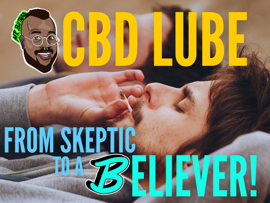 From Hype to Heavenly Highs: My Unbelievable Experience with CBD Lube