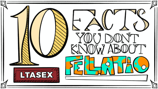 10 Facts You Don't Know About Fellatio