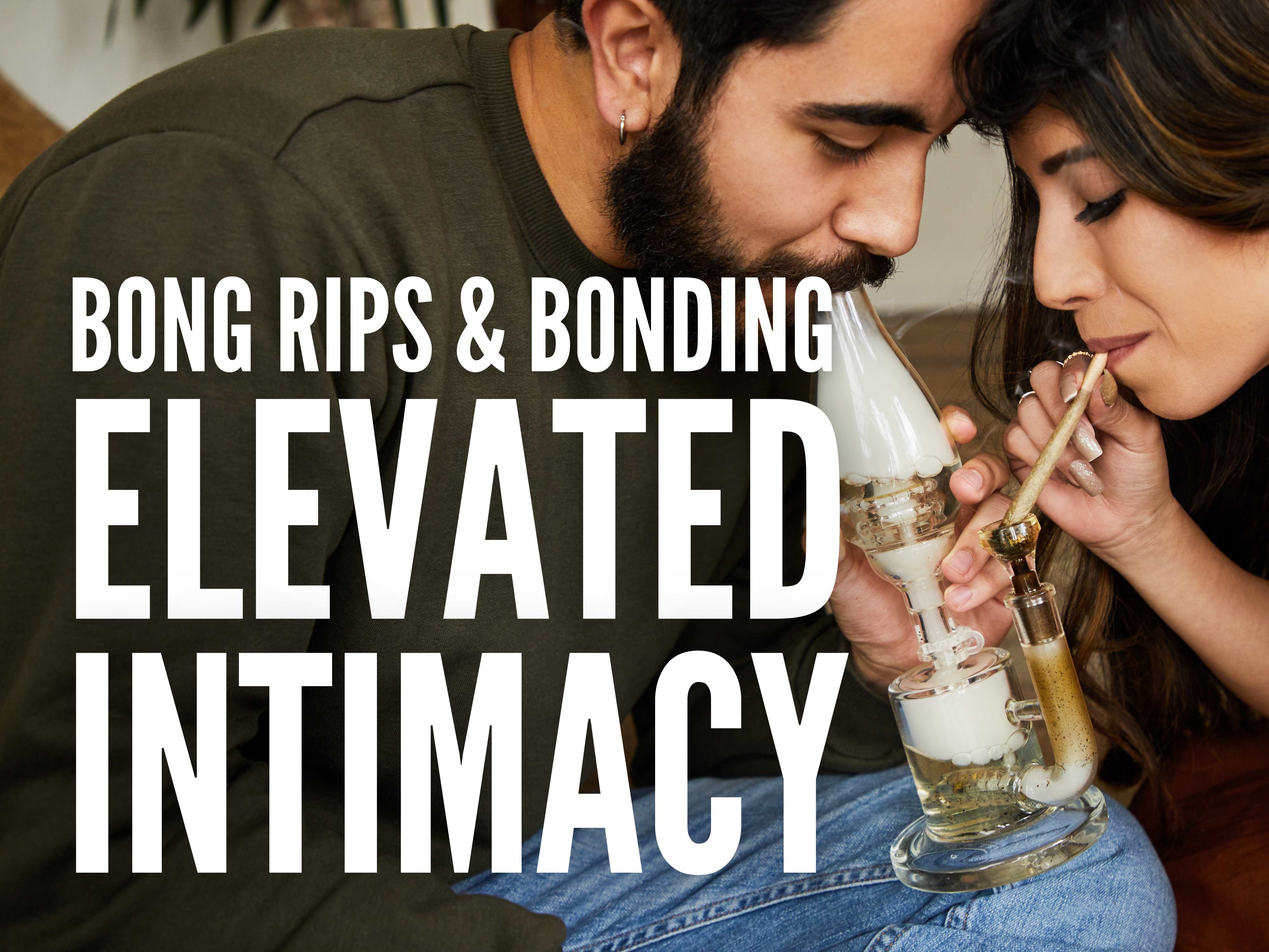 Weed Rips From Bong Rips to Bonding: How Weed Can Strengthen Your Relationship ...