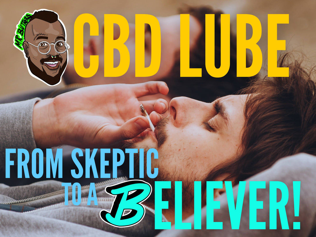 From Hype to Heavenly Highs: My Unbelievable Experience with CBD Lube