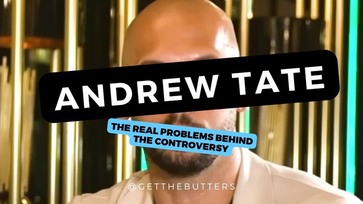Andrew Tate: The Real Problem Behind the Controversy