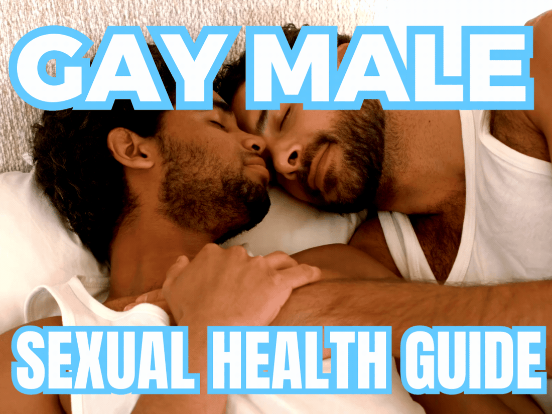 The Ultimate Guide To Sexual Health For Gay Men The Butters Hygienics Co the-ultimate-guide-to-sexual-health-for-gay-men-the-butters-hygienics-co