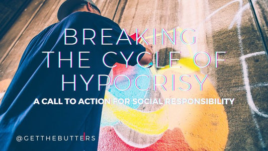 Breaking the Cycle of Hypocrisy: A Call to Action for Social Responsibility