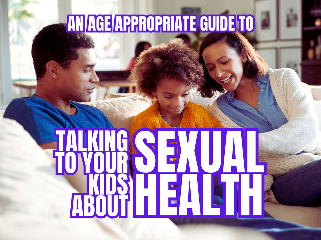 Talking to Kids About Sexual Health: Age-Appropriate Conversations That Won’t Make You Sweat