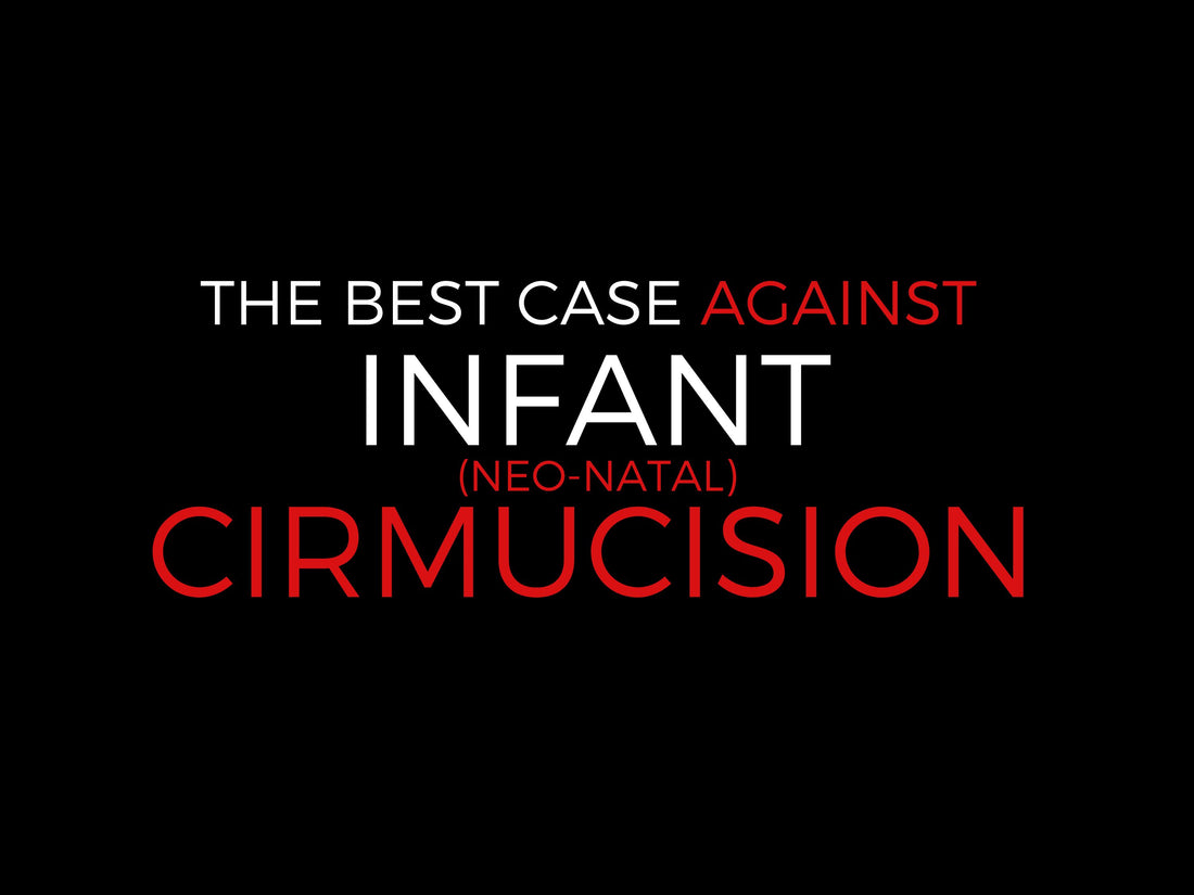 The Best Case Against Circumcision: Preventing 117 Optional Infant Deaths Annually