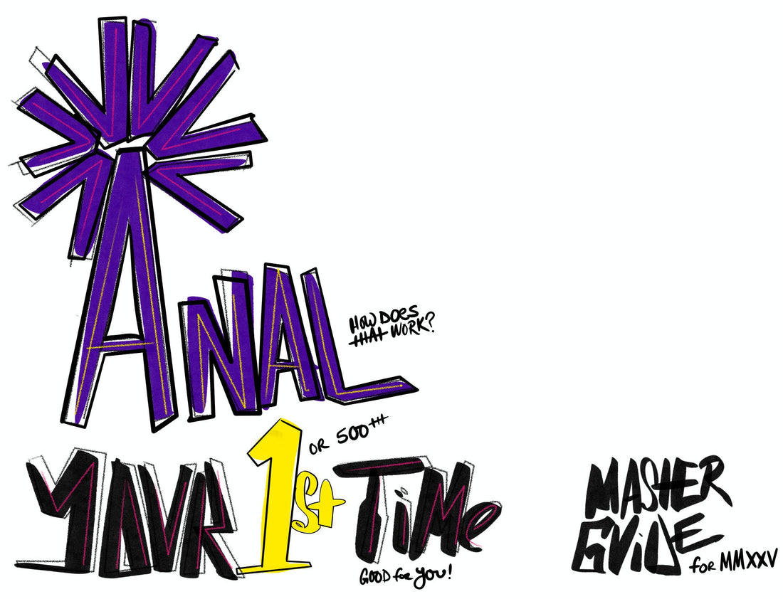 Ultimate First Time Anal Guide (With Tips Even Pros Forget)