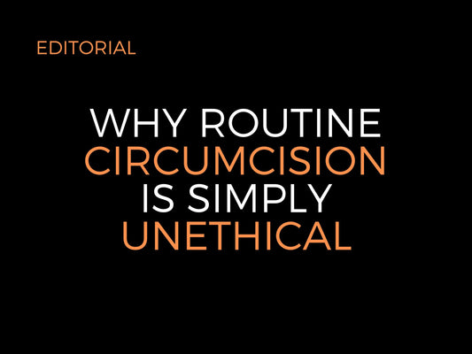 Circumcision: The Last Acceptable Human Rights Violation? [EDITORIAL]