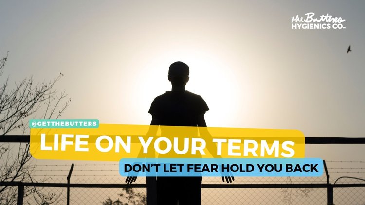 Living Your Life on Your Own Terms: Don’t Let Fear Hold You Back – The ...