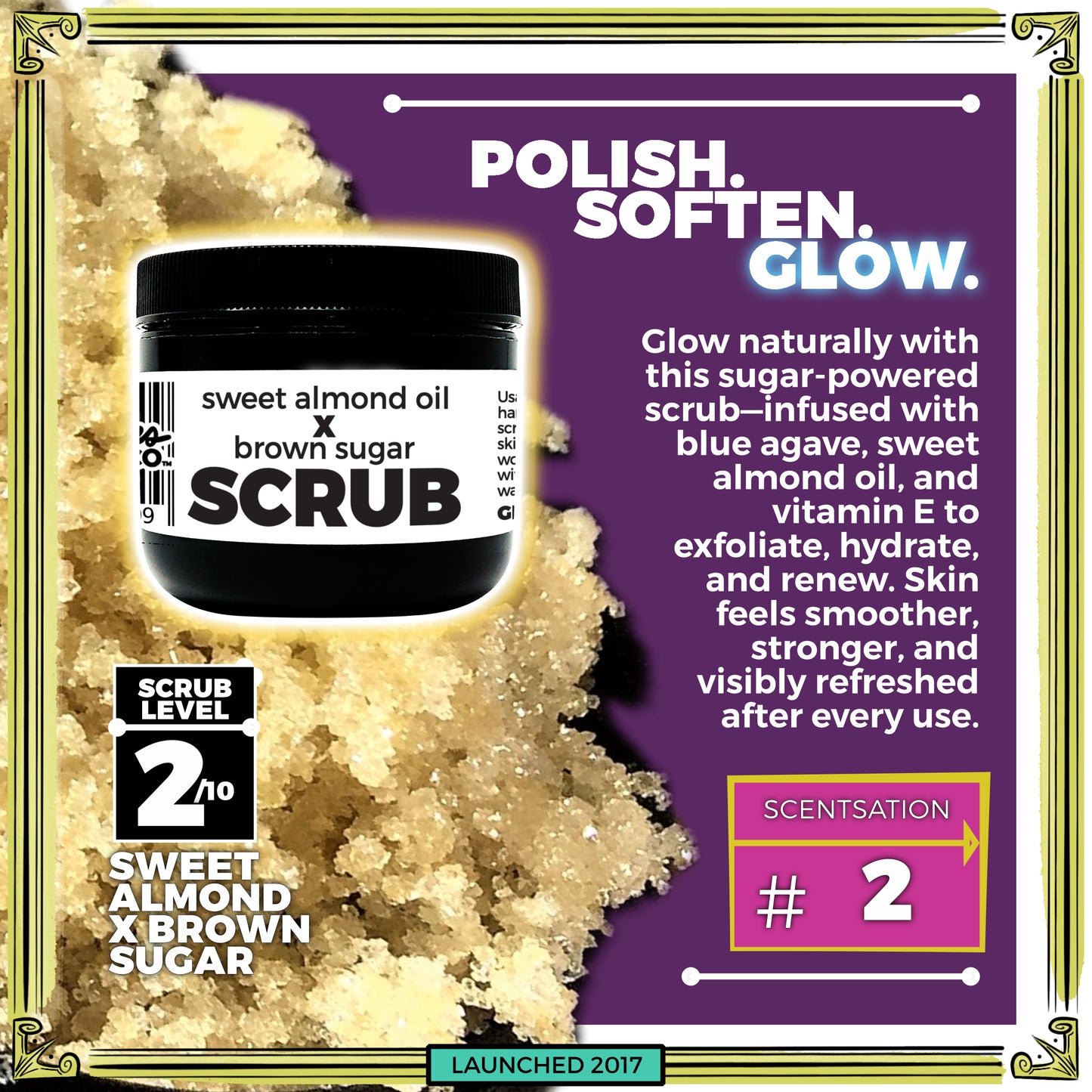 Scrub: Brown Sugar X Sweet Almond Oil - Glow & Polish Skin