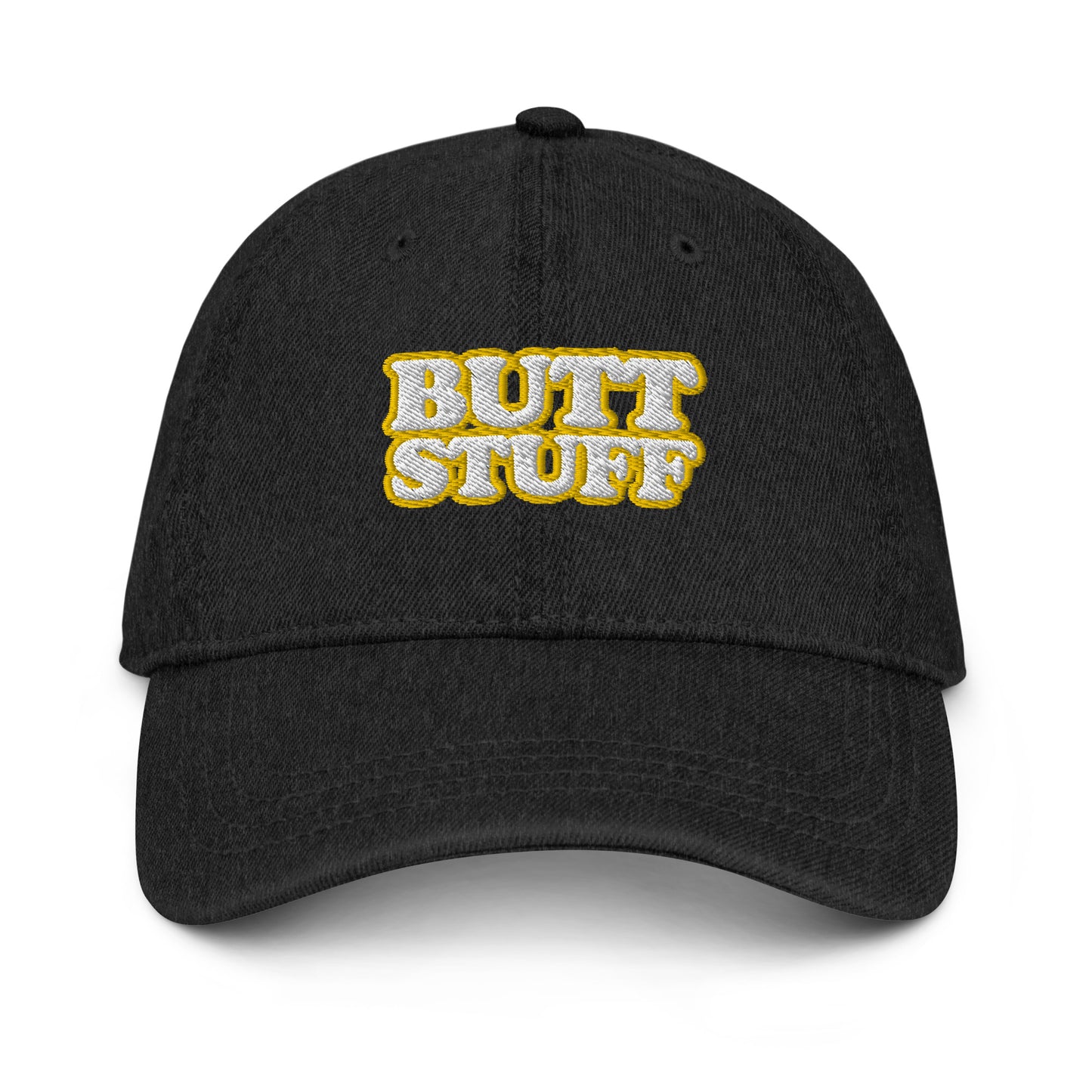 BUTT STUFF [Embroidered] 6-Panel, Denim Hat, Adjustable [FREE SHIPPING]