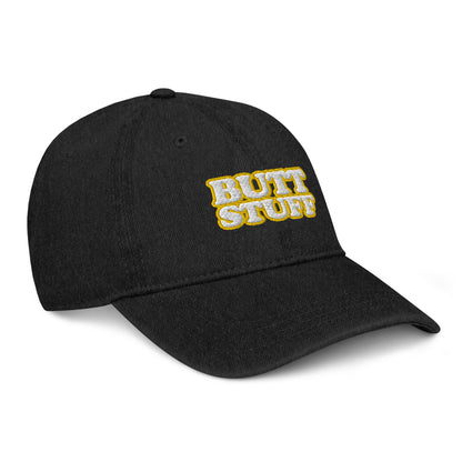 BUTT STUFF [Embroidered] 6-Panel, Denim Hat, Adjustable [FREE SHIPPING]