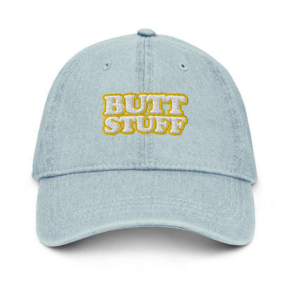 BUTT STUFF [Embroidered] 6-Panel, Denim Hat, Adjustable [FREE SHIPPING]