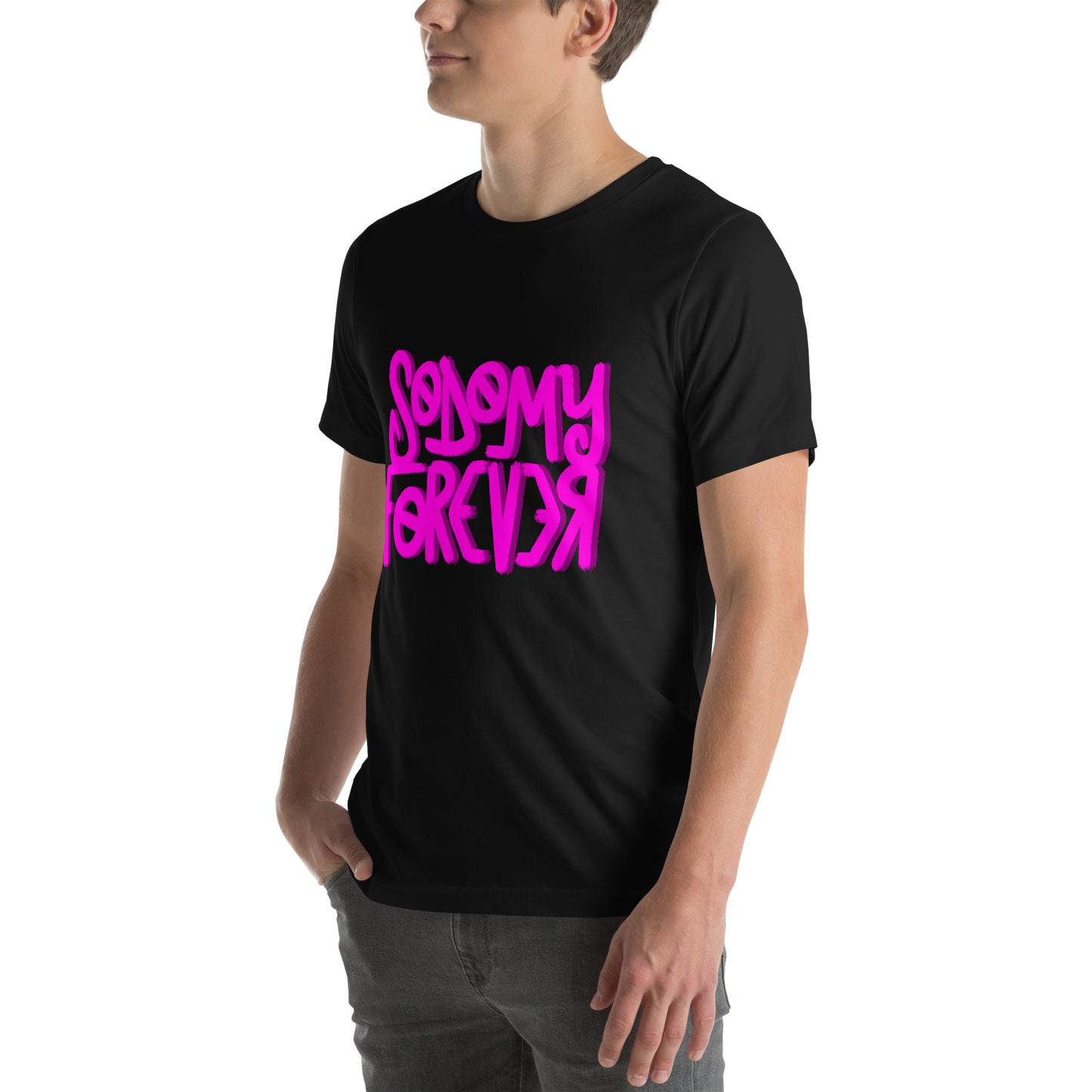 Sodomy Forever Tee [100% Ringspun Cotton, XS-5XL, Multiple Colors] [Free Shipping]