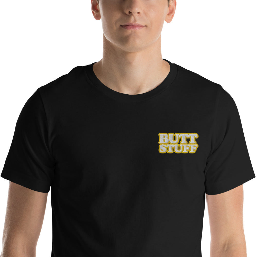 BUTT STUFF Embroidered Unisex Tee  [100% Ringspun Cotton, XS-5X, Multiple Colors] [FREE SHIPPING]