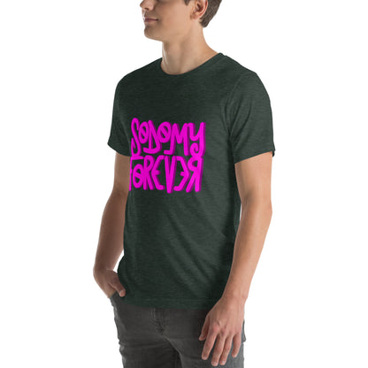 Sodomy Forever Tee [100% Ringspun Cotton, XS-5XL, Multiple Colors] [Free Shipping]