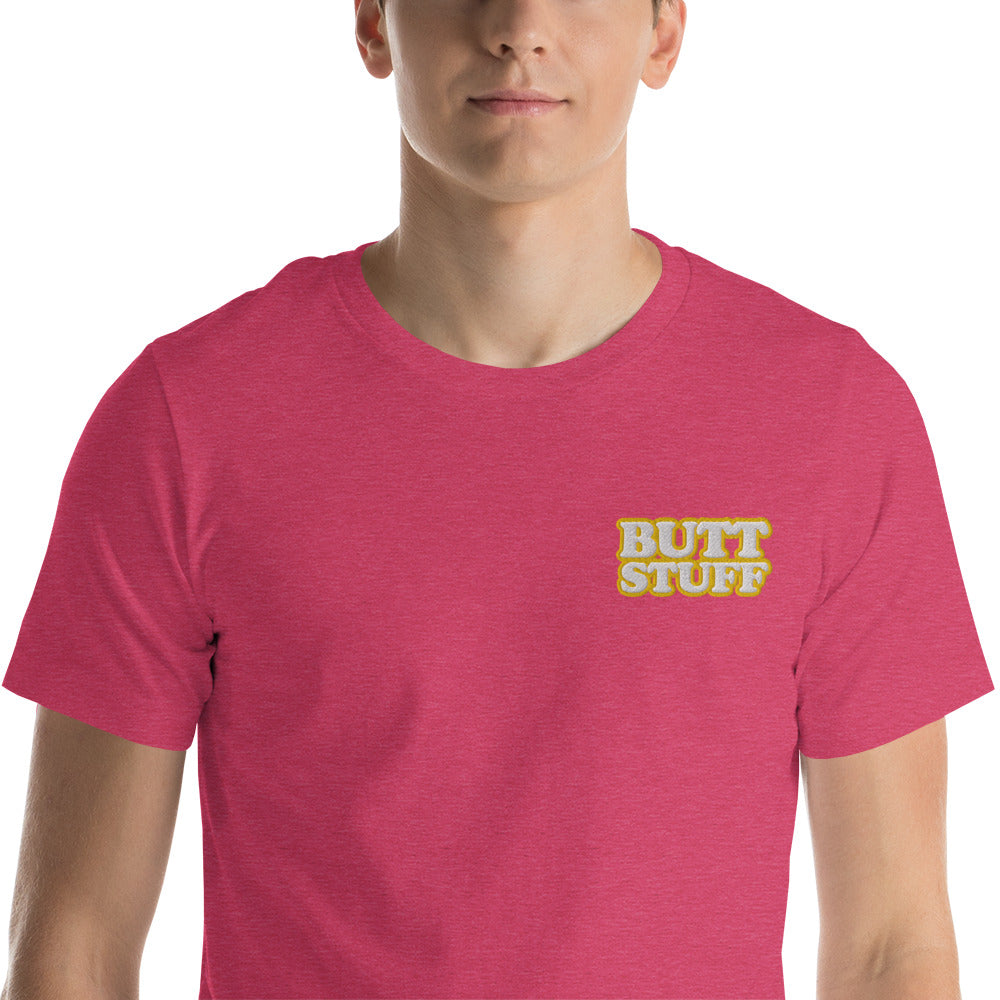 BUTT STUFF Embroidered Unisex Tee  [100% Ringspun Cotton, XS-5X, Multiple Colors] [FREE SHIPPING]