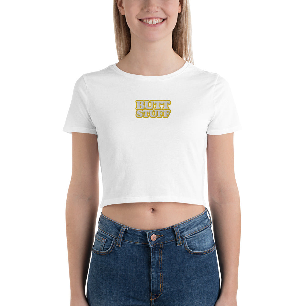 BUTT STUFF [Embroidered] - Extra Cunty Crop Tee [100% Ringspun Cotton, XS-L, Multiple Colors]