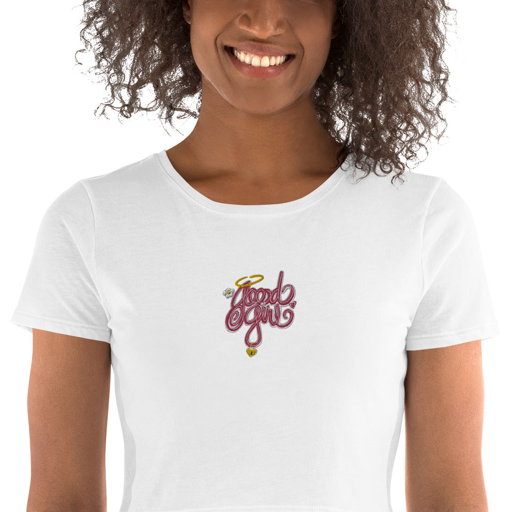 Good Girl [Embroidered] - Extra Cunty Crop Tee [100% Ringspun Cotton, Women's XS-L, Multiple Colors] [FREE SHIPPING]